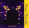 Joye B. Moore - Project Butterfly